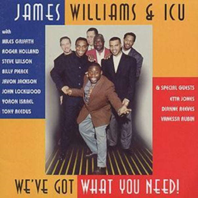 James Williams & Icu - We've Got What You Need (CD) (US Import)