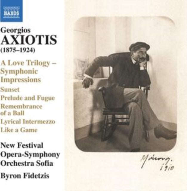 New Festival Opera-Symphony Orchestra Sofia - Axiotis: A Love Trilogy - Symphonic Impressions (CD...