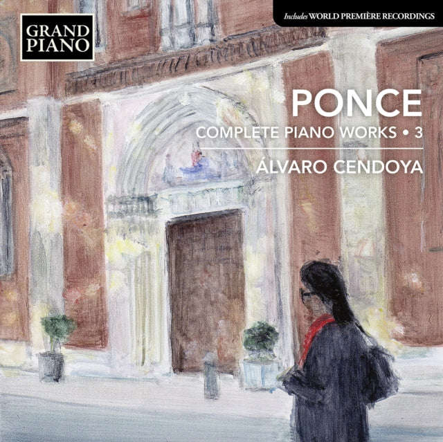 Alvaro Cendoya - Ponce: Complete Piano Works, Vol. 3 (CD) (US Import)