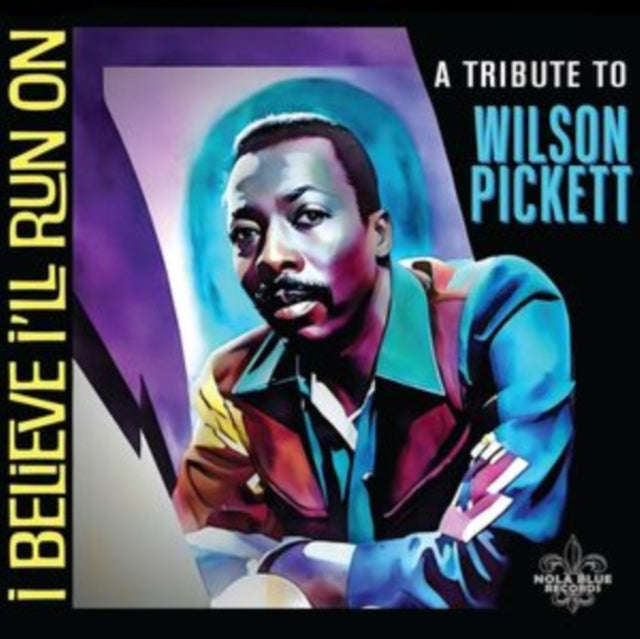Various Artists - I Believe I'll Run On: A Tribute To Wilson Pickett (CD) (US Import)