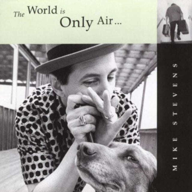 Mike Stevens - World Is Only Air (CD) (US Import)
