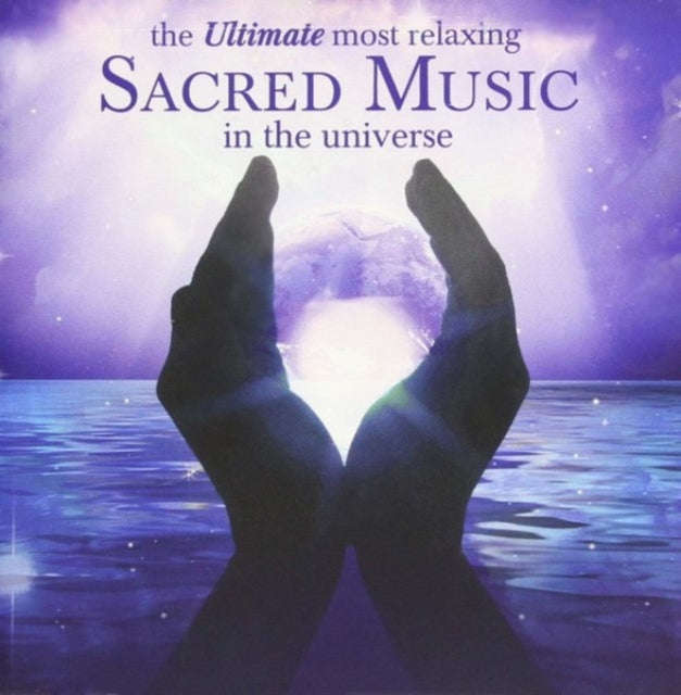 Various Artists - Ultimate Most Relaxing Sacred Music In Universe / Var (CD) (US Import)