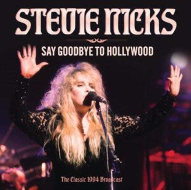 Stevie Nicks - Say Goodbye To Hollywood (CD) (US Import)