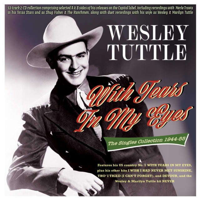 Wesley Tuttle - With Tears In My Eyes: The Singles Collection 1944-55 (2CD) (CD) (US Import)