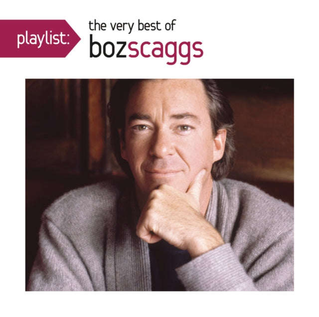 Boz Scaggs - Playlist: Very Best Of Boz Scaggs (CD) (US Import)