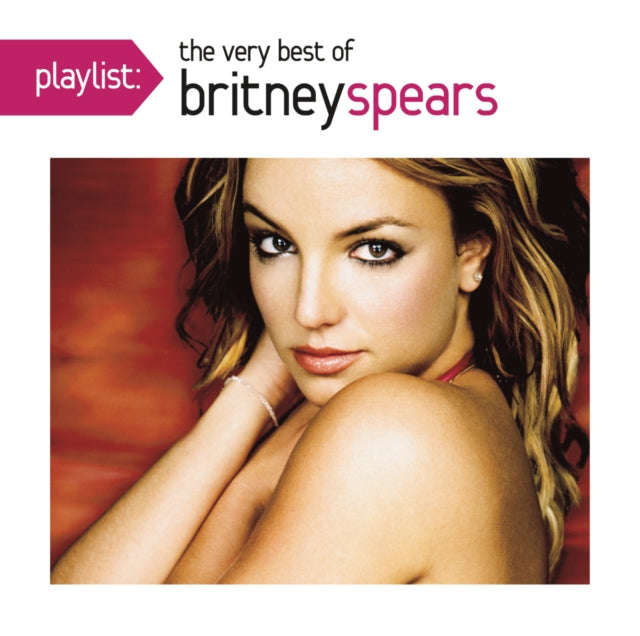 Britney Spears - Playlist: Very Best Of Britney Spears (CD) (US Import)