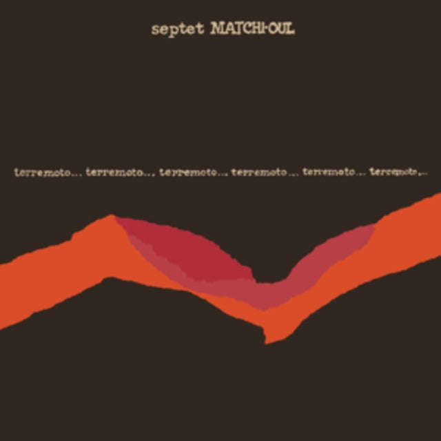 Septet Matchi-Oul - Terremoto (CD) (US Import)