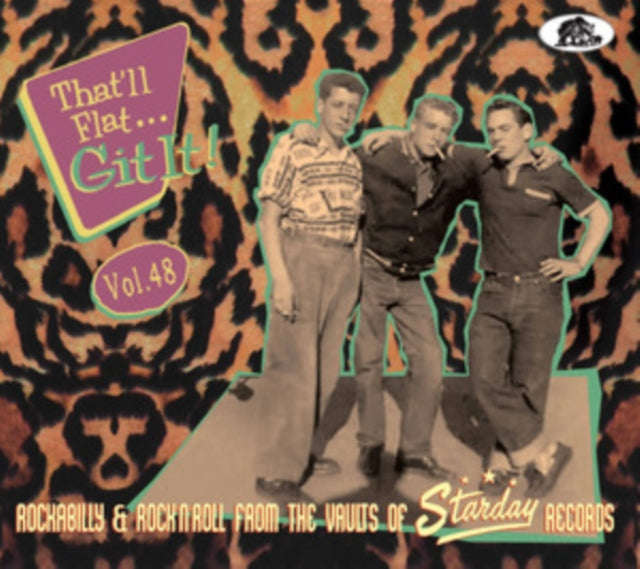 Various Artists - That'll Flat Git It! Vol. 48: Rockabilly & Rock N Roll From The Vaults Of Stard...