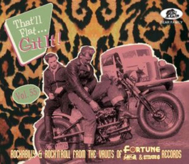 Various Artists - That'll Flat Git It!, Volume 55 - Rockabilly & Rock N Roll From The Vaults Of F...