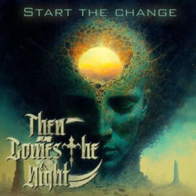 Then Comes The Night - Start The Change (CD) (US Import)