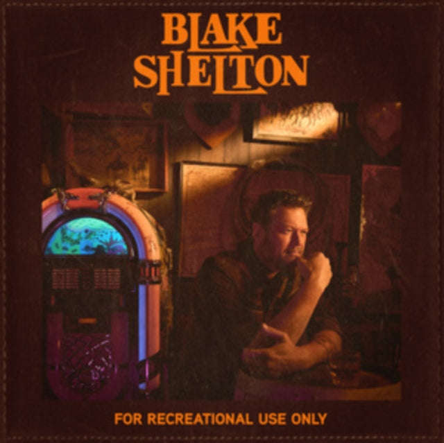 Blake Shelton - For Recreational Use Only (CD) (US Import)
