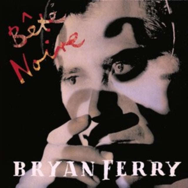 Bryan Ferry - Bete Noire (DELUXE/2CD) (CD) (US Import)