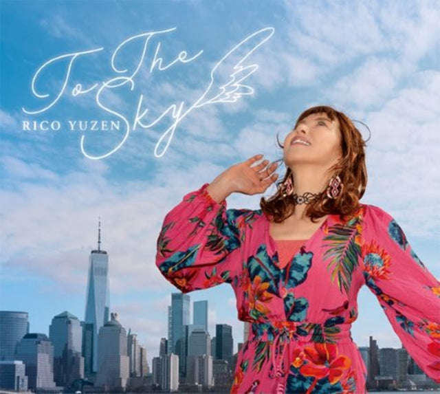 Rico Yuzen - To The Sky (CD) (US Import)