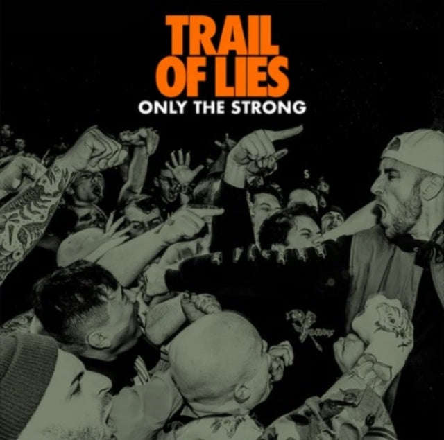 Trail Of Lies - Only The Strong (CD) (US Import)