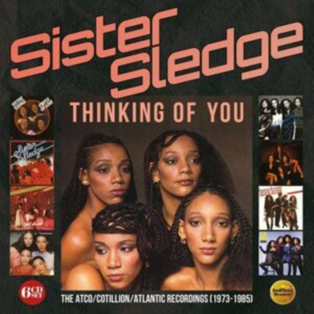 Sister Sledge - Thinking Of You - The Atco / Cotillion / Atlantic Recordings (1973-1985) (6CD Box...