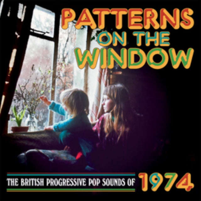 Various Artists - Patterns On The Window - The British Progressive Pop Sounds Of 1974 (3CD Clamsh...