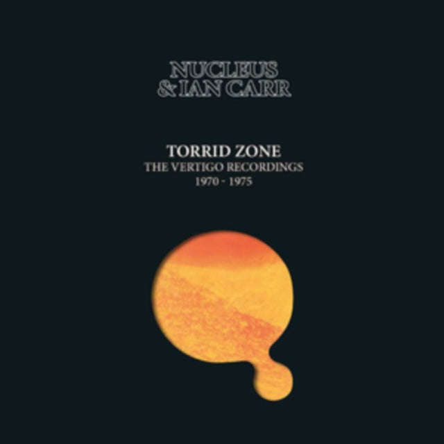 Nucleus & Ian Carr - Torrid Zone: Vertigo Recordings 1970-1975 (6CD Remastered) (CD) (US Import)