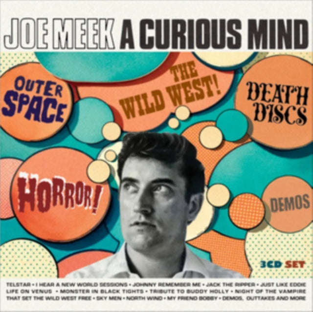 Various Artists - Joe Meek: A Curious Mind Outer Space! Horror! Death Discs! The Wild West! Demos...
