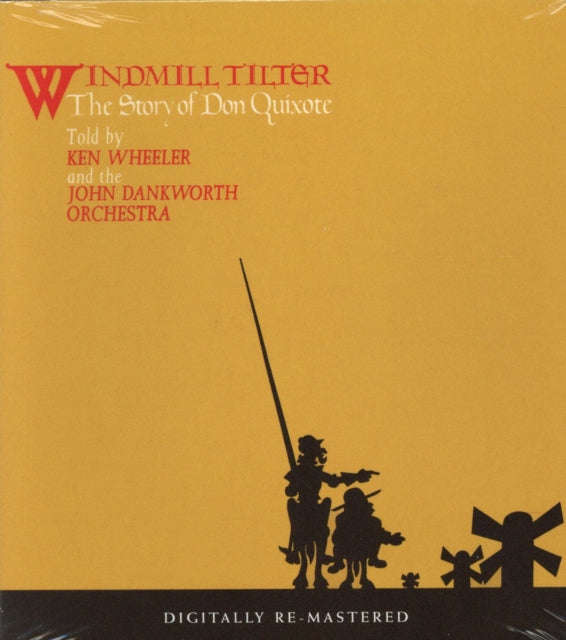 Kenny Wheeler - Windmill Tilter: Story Of Don Quixote (Remastered) (CD) (US Import)