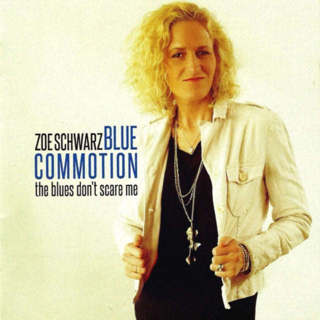Zoe Schwarz - Blues Don't Scare Me The (CD) (US Import)