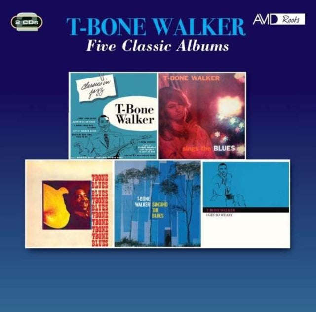 T-Bone Walker - Classics In Jazz / Sings The Blues / T-Bone Blues / Singing The Blues / I Get So ...