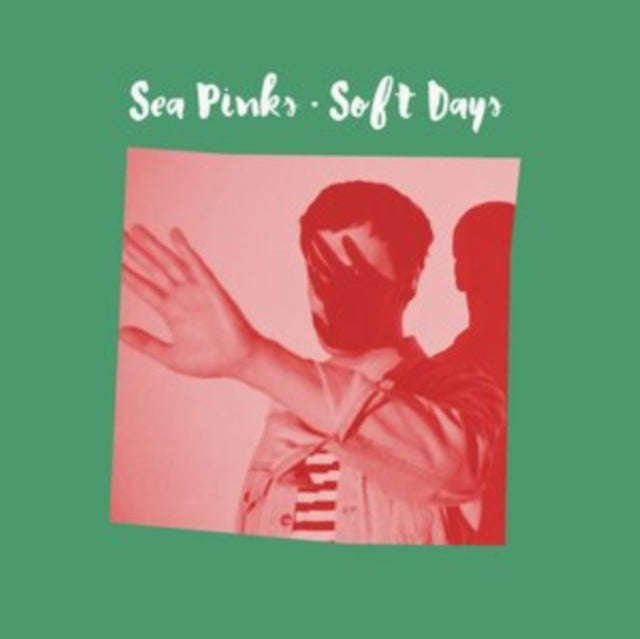 Sea Pinks - Soft Days (CD) (US Import)