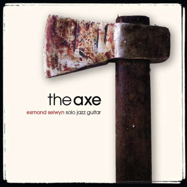 Esmond Selwyn - Axe The (CD) (US Import)