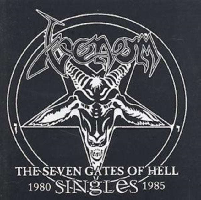 Venom - Seven Gates Of Hell: The Singles 1980 - 1985 (CD) (US Import)