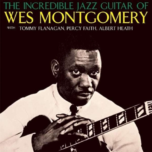 Wes Montgomery - Incredible Jazz Guitar Of Wes Montgomery (CD) (US Import)