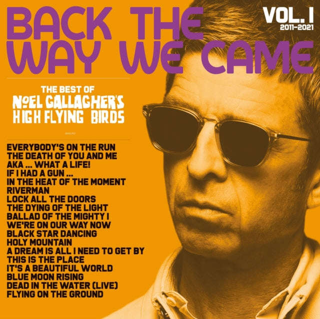 Noel Gallagher's High Flying Birds - Back The Way We Came: Vol. 1 (2011 - 2021) (Deluxe) (3CD) (C...