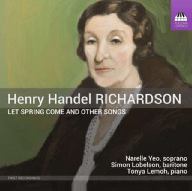 Narelle Yeo; Simon Lobelson; Tonya Lemoh - Richardson: Let Spring Come & Other Songs (CD) (US Imp...