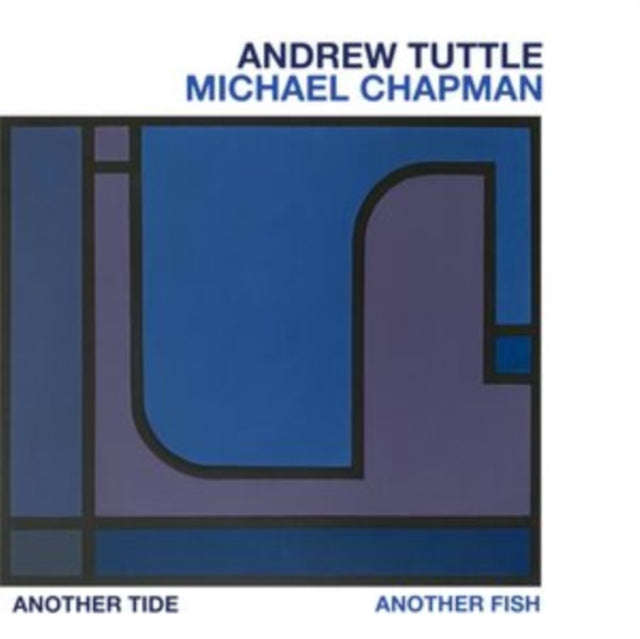 Andrew Tuttle; Michael Chapman - Another Tide, Another Fish (2CD) (CD) (US Import)