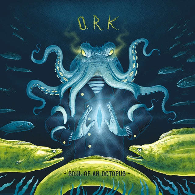 O.R.K. - Soul Of An Octopus (CD) (US Import)