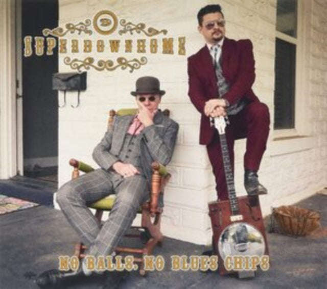 Superdownhome - No Balls, No Blues Chips (CD) (US Import)