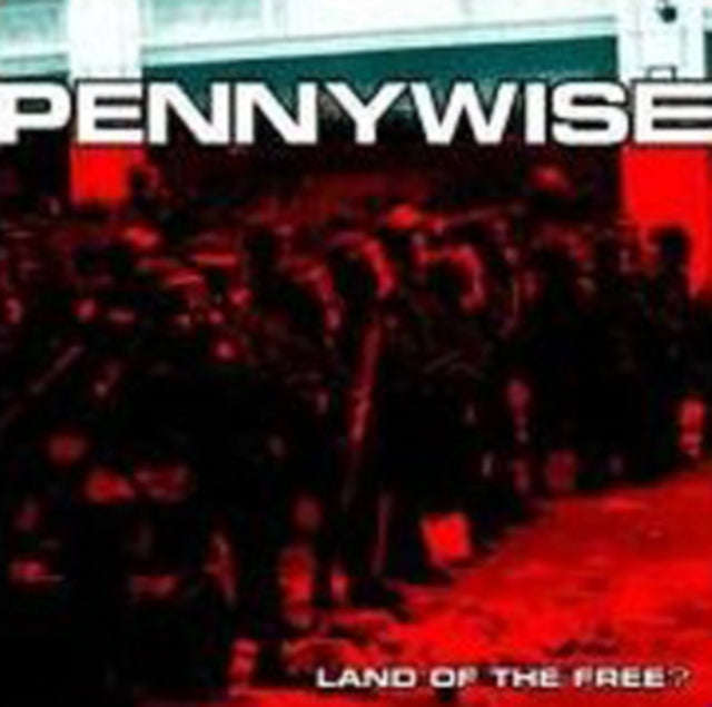 Pennywise - Land Of The Free (CD) (US Import)