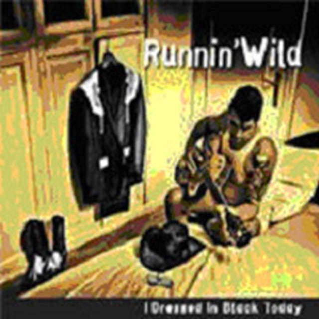 Runnin'Wild - I Dressed In Black Today (CD) (US Import)