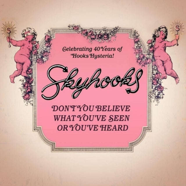 Skyhooks - Don't You Believe What You've Seen Or You've Heard (CD) (US Import)