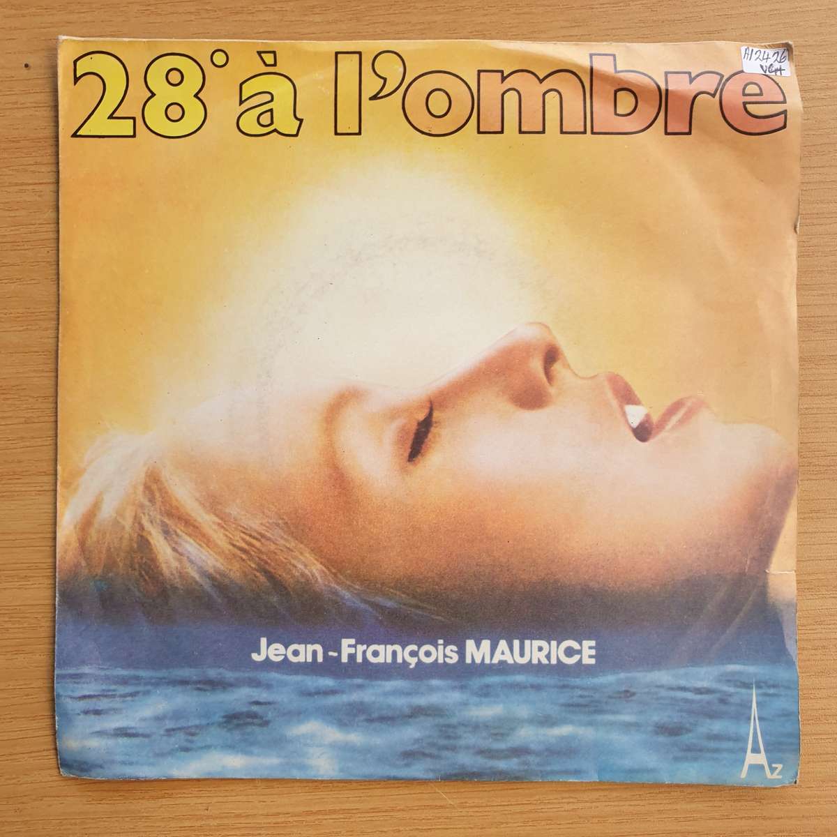 Jean-Francois Maurice   28º À L'Ombre    | Vinyl 7" Single | (VG+)