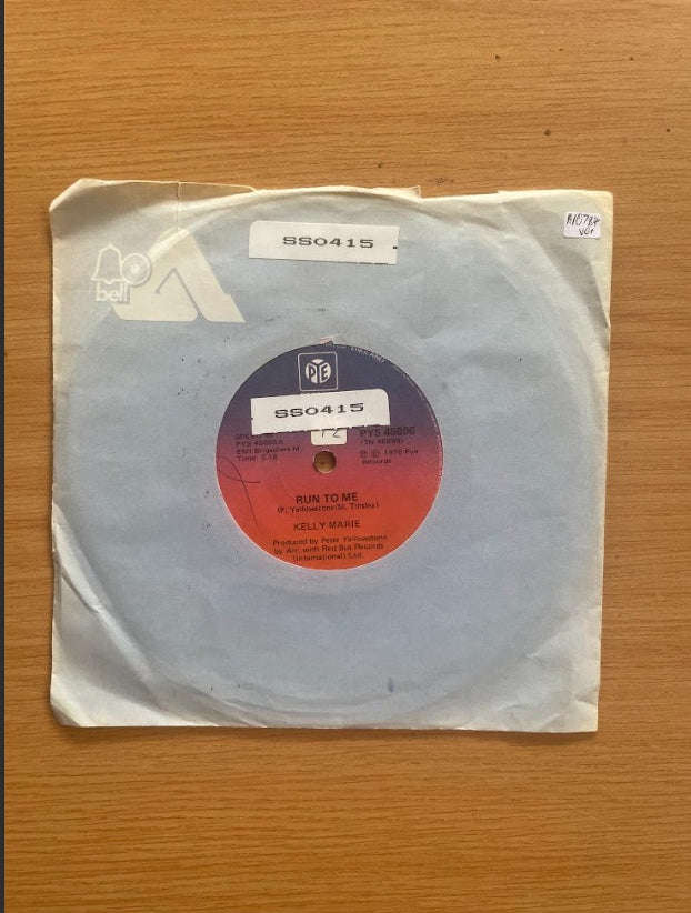 Kelly Marie  Run To Me   | Vinyl 7" Single | (VG+)