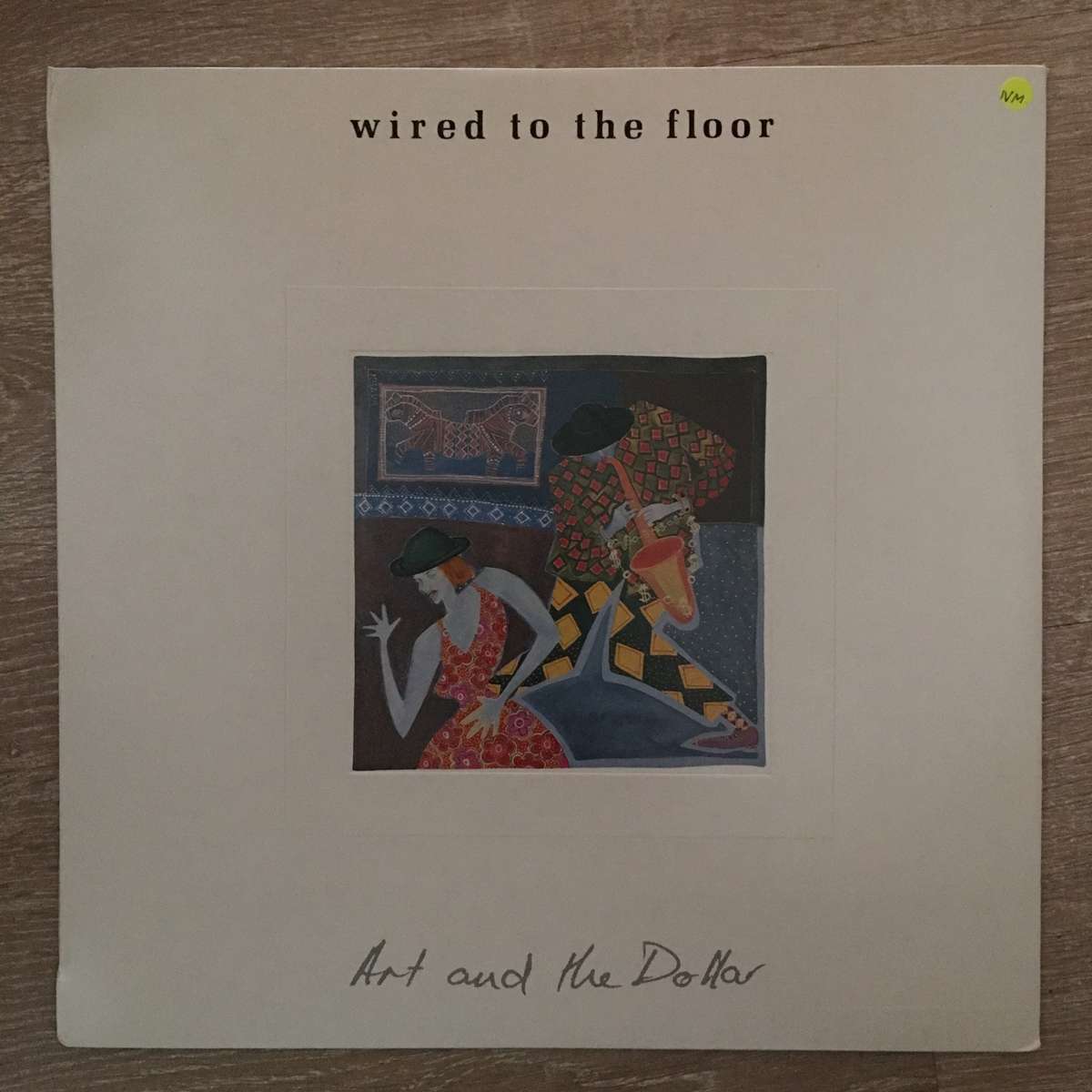 Wired to the Floor - Art and the Dollar - Vinyl LP Record - Sealed