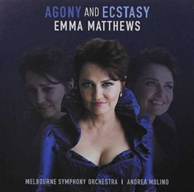 Emma Matthews & Melbourne Symphony Orchestra - Agony And Ecstasy (CD)