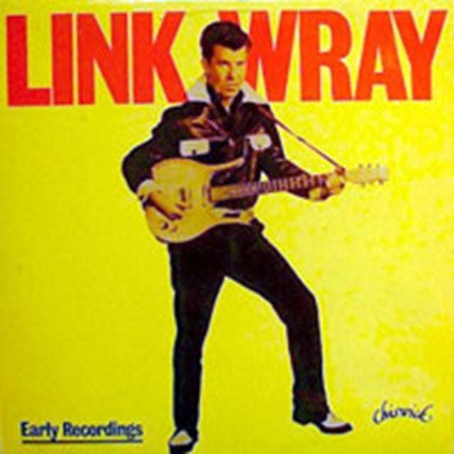 Link Wray - Early Recordings (CD)