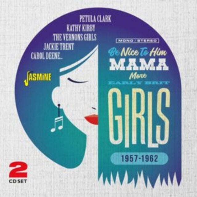 Various Artists - Be Nice To Him Mama (More Early Brit Girls) (CD)