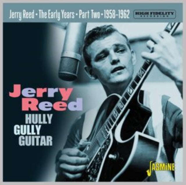 Jerry Reed - Hully Gully Guitar - Early Years 1958-1962 Part 2 (CD)
