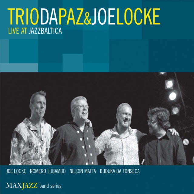 Trio Da Paz And Joe Locke - Live At Jazzbaltica (CD)