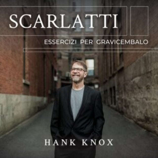 Hank Knox - Scarlatti: Essercizi Per Gravicembalo (CD)
