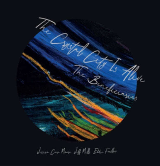 Beneficiaries - The Crystal City Is Alive (CD)