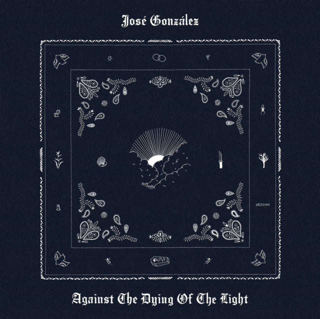 Jose Gonzalez - Against The Dying Of The Light (Vinyl)
