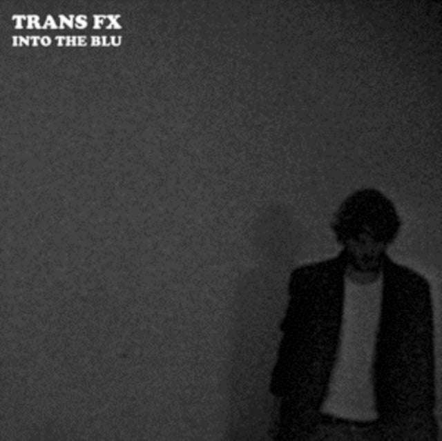 Trans Fx - Into The Blu (Vinyl)