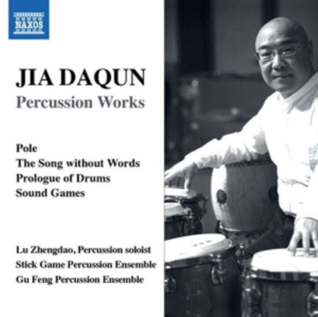 Stick Game Percussion Ens - Daqun Jia: Percussion Works (CD)